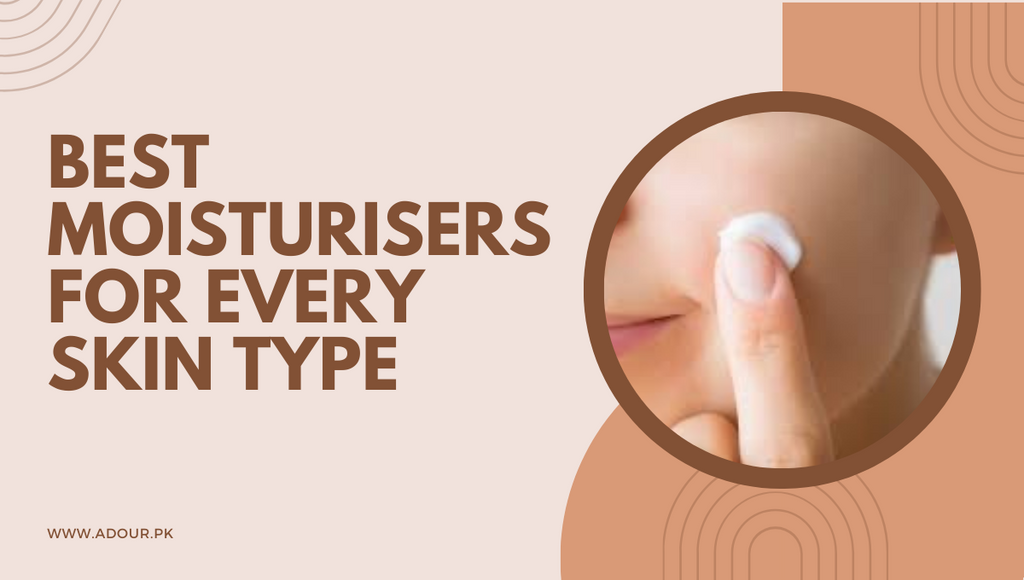 Skin Love: The Best Moisturisers for Every Skin Type